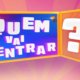 Quem Vai Entrar